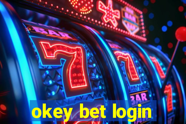 okey bet login